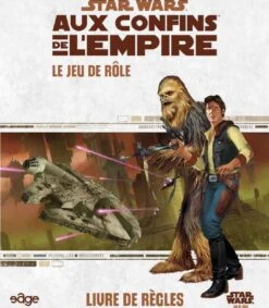 STAR WARS AUX CONFINS DE L'EMPIRE LIVRE DE REGLES